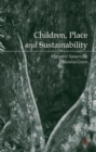 Image for Children, Place and Sustainability