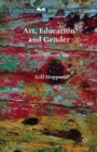 Image for Art, education and gender: the shaping of female ambition