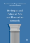 Image for The Impact and Future of Arts and Humanities Research