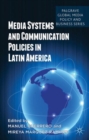 Image for Media systems and communication policies in Latin America