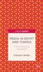 Image for Media in Egypt and Tunisia  : from control to transition?