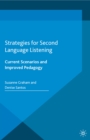 Image for Strategies for second language listening: current scenarios and improved pedagogy