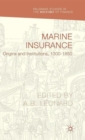 Image for Marine insurance  : origins and institutions, 1300-1850