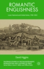 Image for Romantic Englishness: local, national and global selves, 1780-1850