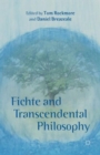 Image for Fichte and transcendental philosophy