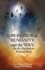 Image for Supernatural, humanity, and the soul  : on the highway to hell and back