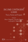 Image for Income contingent loans: theory, practice and prospects