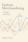 Image for Fashion merchandising  : principles and practice