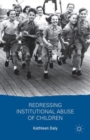 Image for Redressing institutional abuse of children