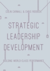 Image for Strategic leadership development: building world-class performance