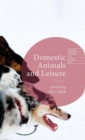 Image for Domestic Animals and Leisure