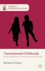 Image for Transnational childhoods: British Bangladeshis, identities and social change