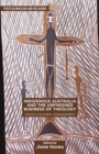 Image for Indigenous Australia and the unfinished business of theology: cross-cultural engagement