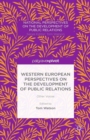 Image for Western European perspectives on the development of public relations: other voices