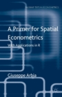 Image for A Primer for Spatial Econometrics