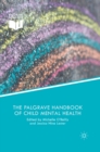 Image for The Palgrave handbook of child mental health
