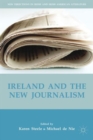 Image for Ireland and the New Journalism