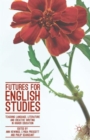 Image for Futures for English studies  : teaching language, literature and creative writing in higher education