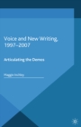 Image for Voice and new writing, 1997-2007: articulating the demos
