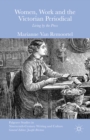 Image for Women, work and the Victorian periodical: living by the press