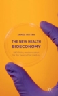 Image for The New Health Bioeconomy