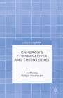 Image for Cameron&#39;s Conservatives and the Internet: change, culture and cyber toryism