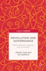 Image for Devolution and governance: Wales between capacity and constraint