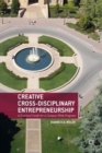 Image for Creative cross-disciplinary entrepreneurship  : a practical guide for a campus-wide program