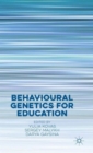 Image for Behavioural genetics for education