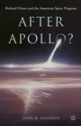 Image for After Apollo?: Richard Nixon and the American space program