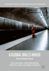 Image for A global doll&#39;s house  : Ibsen and Distant visions