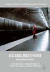 Image for Global Doll&#39;s House: Ibsen and Distant Visions