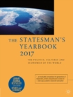 Image for The Statesman&#39;s Yearbook 2017 : The Politics, Cultures and Economies of the World