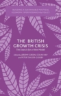 Image for The British growth crisis  : the search for a new model