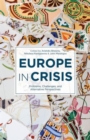 Image for Europe in crisis  : problems, challenges, and alternative perspectives