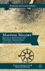 Image for Mapping Malory: regional identities and national geographies in Le morte Darthur