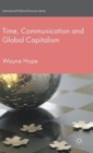 Image for Time, communication and global capitalism