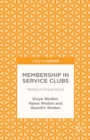 Image for Membership in service clubs: Rotary&#39;s experience