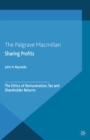 Image for Sharing Profits: The Ethics of Remuneration, Tax and Shareholder Returns