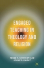Image for Engaged teaching in theology and religion