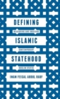 Image for Defining Islamic Statehood