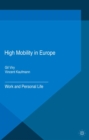 Image for High Mobility in Europe: Work and Personal Life