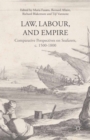 Image for Law, labour, and empire: comparative perspectives on seafarers, c. 1500-1800