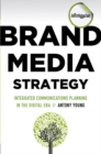 Image for Brand media strategy: integrated communications planning in the digital era