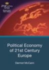 Image for Political economy of 21st century Europe
