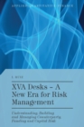 Image for XVA desks  : a new era for risk management
