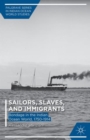 Image for Sailors, Slaves, and Immigrants