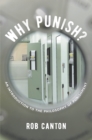 Image for Why punish?  : an introduction to the philosophy of punishment