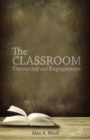 Image for The classroom: encounters and engagements