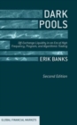 Image for Dark pools  : off-exchange liquidity in an era of high frequency, program and algorithmic trading